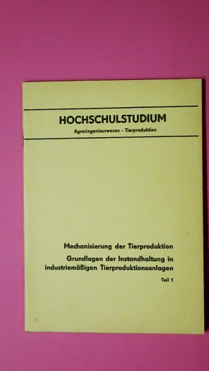 gebrauchtes Buch – W Schmidt – MECHANISIERUNG DER TIERPRODUKTION.