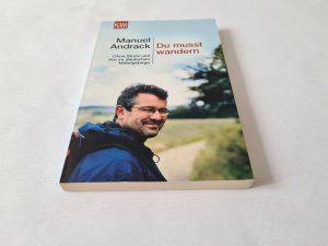 gebrauchtes Buch – Manuel Andrack – Du musst wandern