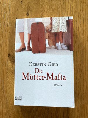 gebrauchtes Buch – Kerstin Gier – Die Mütter-Mafia