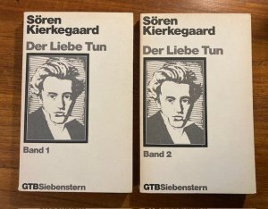 Der Liebe Tun in 2 Bänden (Gesammelte Werke Abteilung 19) (Gütersloher Taschenbücher 616 und 617)