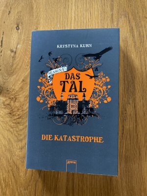 gebrauchtes Buch – Krystyna Kuhn – Das Tal - Die Katastrophe. - Season 1 Band 2