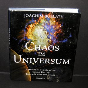 gebrauchtes Buch – Joachim Bublath – Chaos im Universum - Asteroiden und Kometen. Fremde Welten. Theorien über das Chaos