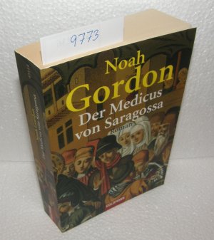 gebrauchtes Buch – Noah Gordon – Der Medicus von Saragossa