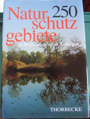 gebrauchtes Buch – Haag, Cornelie; Heyd – 250 Naturschutzgebiete im Regierungsbezirk Tübingen