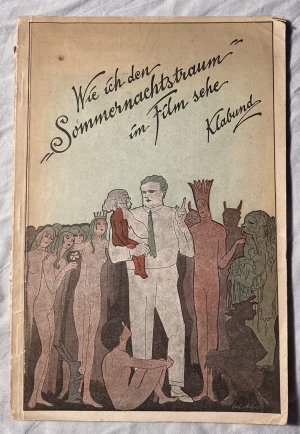 Wie ich den "Sommernachtstraum" im Film sehe. 1925 - Rara