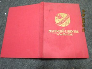 "DAS WELTMASS - zuschneide-lehrwerk lutterloh -Sonderausgabe-1956 Neue erweiterte Auflage