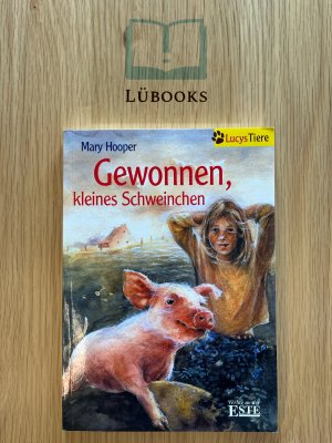 Gewonnen, kleines Schweinchen