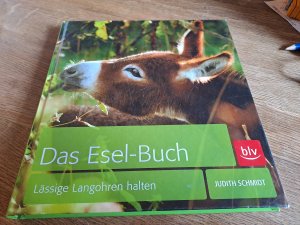 gebrauchtes Buch – Judith Schmidt – Das Esel-Buch - Lässige Langohren halten