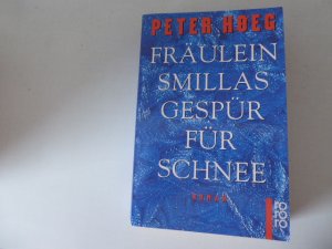 gebrauchtes Buch – Peter Hoeg – Fräulein Smillas Gespür für Schnee. Roman. TB