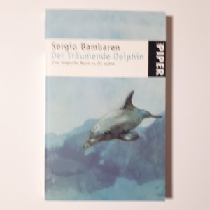 gebrauchtes Buch – Sergio Bambaren – Der träumende Delphin