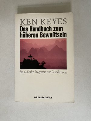 Das Handbuch zum höheren Bewusstsein