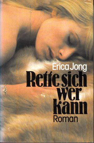 gebrauchtes Buch – Erica Jong – Rette sich wer kann