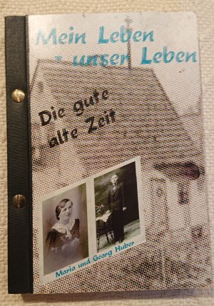 Mein leben - unser Leben