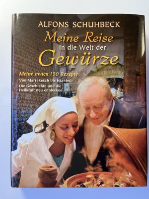 gebrauchtes Buch – Alfons Schuhbeck – Meine Küche der Gewürze