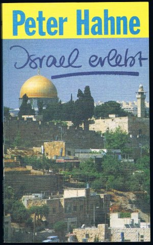 gebrauchtes Buch – Peter Hahne – Israel erlebt