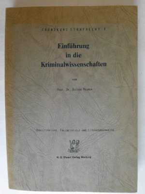 Einführung in die Kriminalwissenschaften