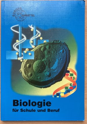 Biologie für Schule und Beruf