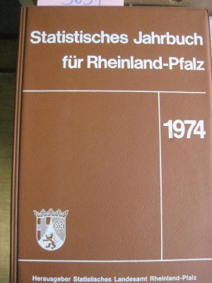 Statistisches Jahrbuch für Rheinland -Pfalz 1974