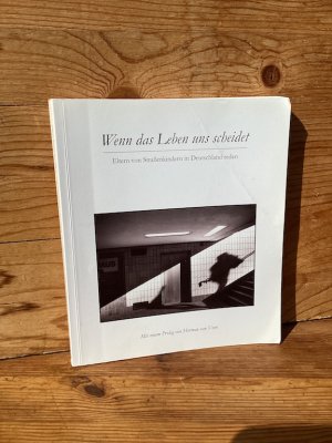 gebrauchtes Buch – Leitner, Barbara / Disselberger – Wenn das Leben uns scheidet. Eltern von Straßenkindern in Deutschland reden – Texte, Interviews und Protokolle