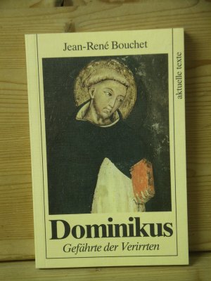 gebrauchtes Buch – Jean-René Bouchet – "Dominikus - Gefährte der Verirrten"