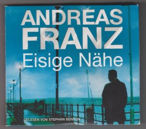 gebrauchtes Hörbuch – Andreas Franz – Eisige Nähe (Band 3 der Serie mit Sören Hennig & Lisa Santos)