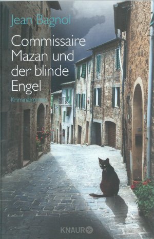 gebrauchtes Buch – Jean Bagnol – Commissaire Mazan und der blinde Engel gebrauchtes Buch – Jean Bagnol – Commissaire Mazan und der blinde Engel