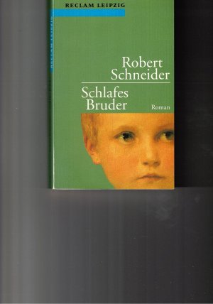 gebrauchtes Buch – Robert Schneider – Schlafes Bruder