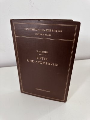 antiquarisches Buch – Robert Wichard Pohl – Einführungen in die Physik Dritter Band Optik und Atomphysik