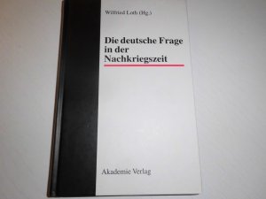 Die deutsche Frage in der Nachkriegszeit