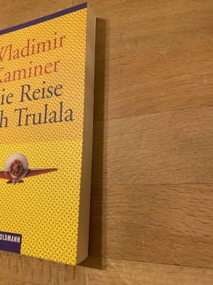 gebrauchtes Buch – Wladimir Kaminer – Die Reise nach Trulala. *** originalsigniert ***