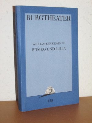 gebrauchtes Buch – William Shakespeare – BURGTHEATER WIEN - Programmbuch Nr. 138 - Romeo und Julia - Nach einer Übersetzung von Erich Fried - Spielzeit 1994/95 - The Most Excellent and Lamentable Tragedie of Romeo and Juliet