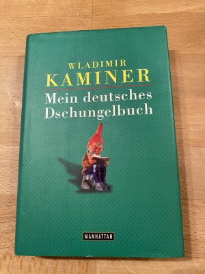 gebrauchtes Buch – Wladimir Kaminer – Mein deutsches Dschungelbuch. *** originalsigniert ***