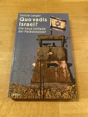 Quo vadis Israel? *** originalsigniert *** *** Erstauflage *** *** Rarität ***