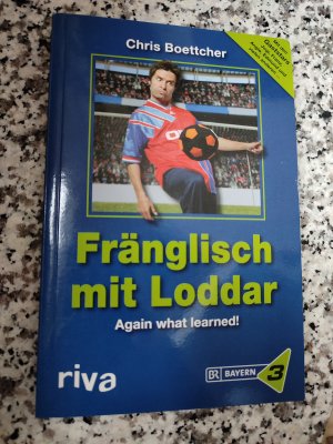 gebrauchtes Buch – Chris Boettcher – Fränglisch mit Loddar - Again what learned!