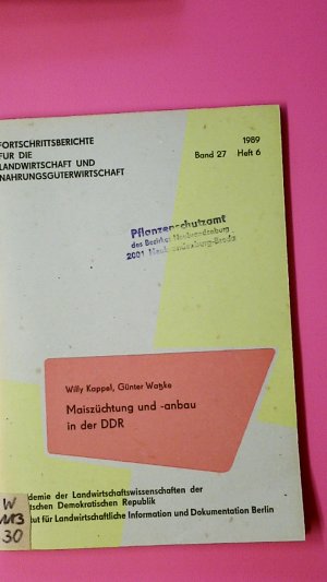 gebrauchtes Buch – Kappel, Willy; Watzke – MAISZÜCHTUNG UND -ANBAU IN DER DDR. = Selekcija i vozdelyvanie kukuruzy v GDR