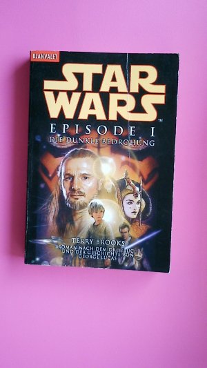 gebrauchtes Buch – Terry Brooks – STAR WARS - EPISODE I, DIE DUNKLE BEDROHUNG.