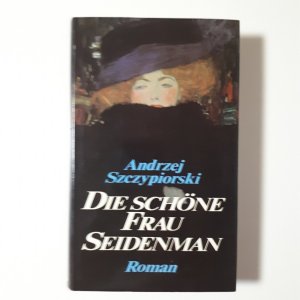 gebrauchtes Buch – Andrzej Szczypiorski – Die schöne Frau Seidenman