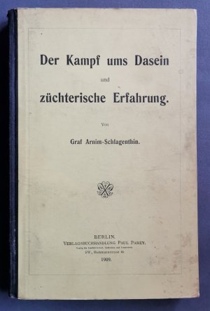 Der Kampf ums Dasein und züchterische Erfahrung