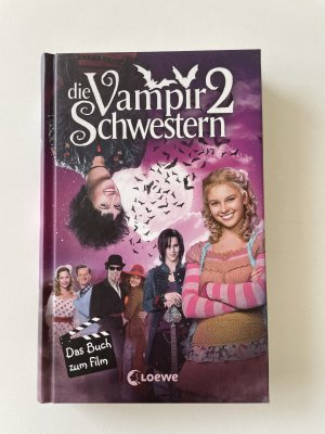 gebrauchtes Buch – Die Vampirschwestern 2 - Das Buch zum Film