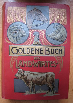 Das Goldene Buch des Landwirtes