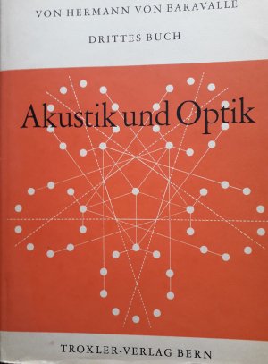 Physik als reine Phänomenologie - Band III: Akustik und Optik