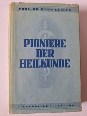 Pioniere der Heilkunde