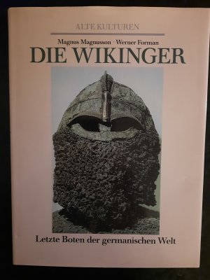 gebrauchtes Buch – Magnus Magnusson – Alte Kulturen. Die Wikinger. Letzte Boten der germanischen Welt.