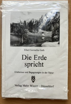 Die Erde spricht - Erlebnisse und Begegnungen in der Natur