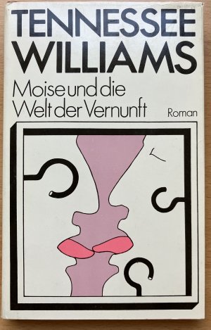 gebrauchtes Buch – Tennessee Williams – Moise und die Welt der Vernunft