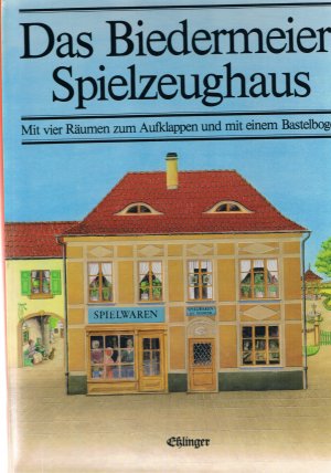 Das Biedermeier-Spielzeughaus mit vier Räumen zum aufklappen und mit einem Bastelbogen