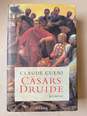 gebrauchtes Buch – Claude Cueni – Cäsars Druide