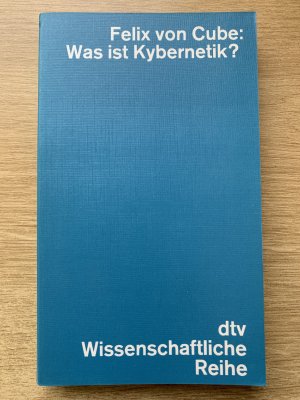 Was ist Kybernetik?   Grundbegriffe Methoden Anwendungen