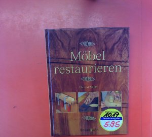 gebrauchtes Buch – Harald Miles – Möbel restaurieren