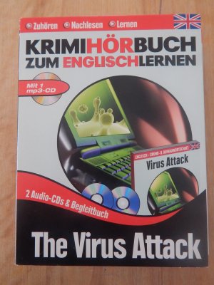 gebrauchtes Hörbuch – The virus attack - Krimihörbuch zum Englischlernen - 2 Audio-CDs, 1mp3 CD u. Begleitbuch